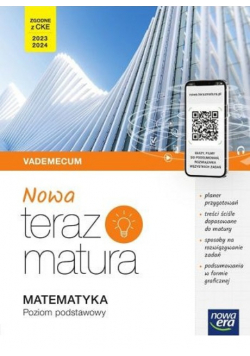 Nowa Teraz matura Matematyka Vademecum Poziom podstawowy