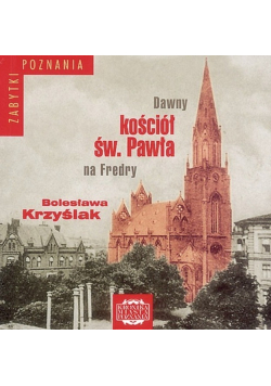 Dawny kościół św Pawła na Fredry