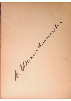 Antoni Uniechowski o sobie i innych