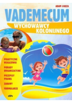 Vademecum wychowawcy kolonijnego