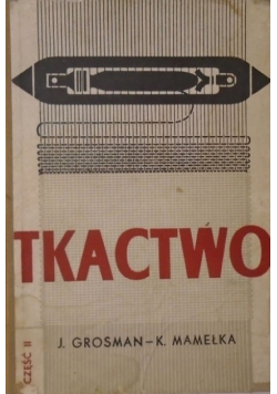 Tkactwo Część II