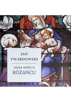 Kilka myśli o różańcu