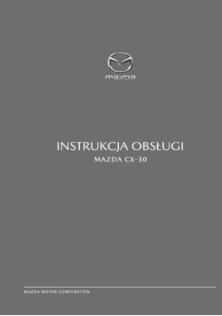 Mazda CX-30 skrócona instrukcja obsługi