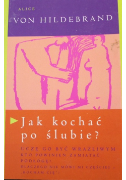 Jak kochać po ślubie