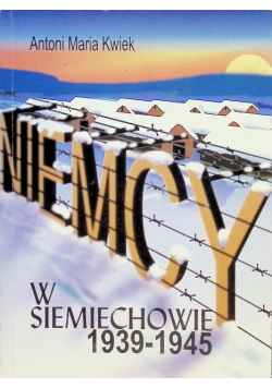 W Siemiechowie 1939 - 1945