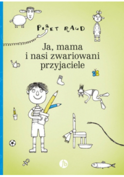 Ja mama i nasi zwariowani przyjaciele