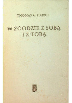 W zgodzie z sobą i z tobą
