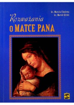 Rozważania o Matce Pana