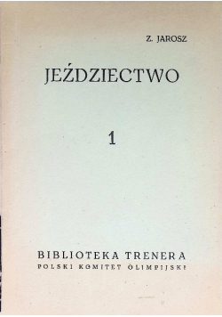 Jeździectwo Tom 1