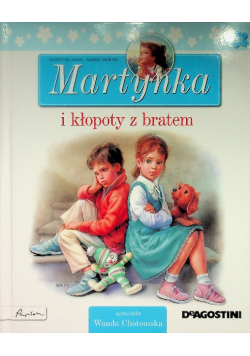 Martynka i kłopoty z bratem