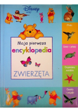 Moja pierwsza encyklopedia zwierzęta