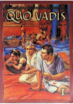 Quo vadis komiks na motywach powieści H Sienkiewicza