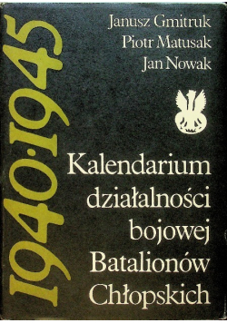 Kalendarium działalności bojowej Batalionów Chłopskich