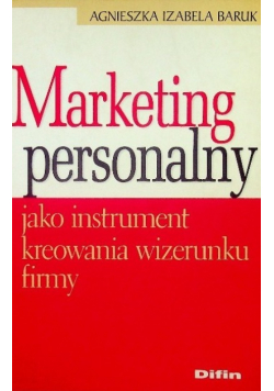 Marketing personalny jako instrument kreowania wizerunku firmy