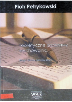 Teoretyczne podstawy wychowania