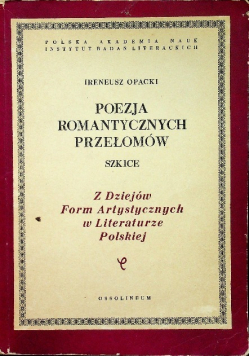 Poezja romantycznych przełomów  szkice