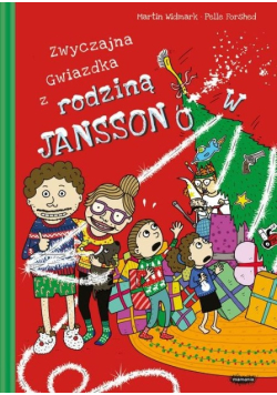 Rodzina Janssonów Zwyczajna Gwiazdka z rodziną Jansson