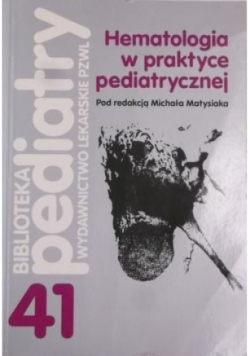 Hematologia w praktyce pediatrycznej