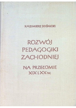 Rozwój pedagogiki zachodniej na przełomie XIX i XX wieku