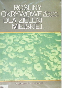 Rośliny okrywowe dla zieleni miejskiej