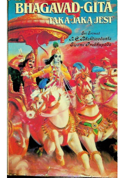 Bhagavad  Gita taka jaką jest