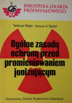 Ogólne zasady ochrony przed promieniowaniem jonizującym