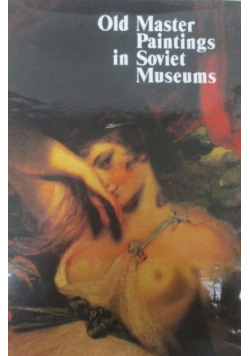 Old Master Paintings in Soviet Museums