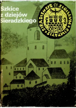 Szkice z dziejów Sieradzkiego