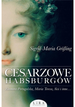 Cesarzowe Habsburgów