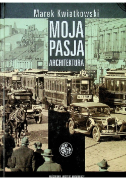 Moja pasja architektura