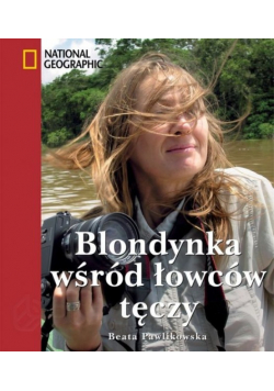 Blondynka wśród łowców tęczy