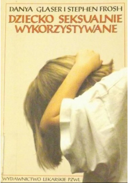 Dziecko seksualnie wykorzystywane