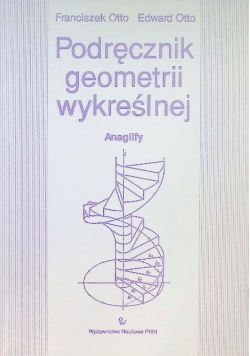 Podręcznik geometrii wykreślnej. Anaglify