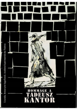 Hommage a Tadeusz Kantor