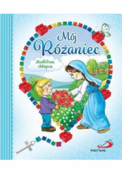 Mój Różaniec.Modlitwa chłopca