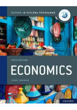 Oxford IB Diploma Programme: Economics Course Companion