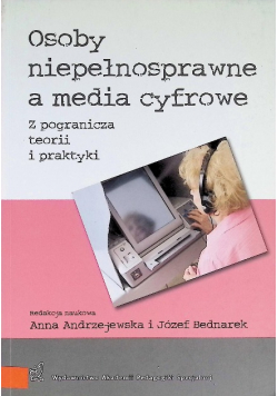 Osoby niepełnosprawne a media cyfrowe