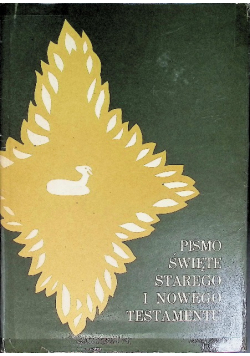 Pismo Święte Starego i Nowego Testamentu