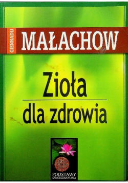 Zioła dla zdrowia