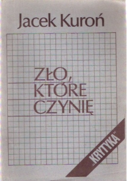 Zło które czynię