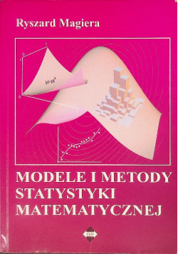 Modele i metody statystyki matematycznej