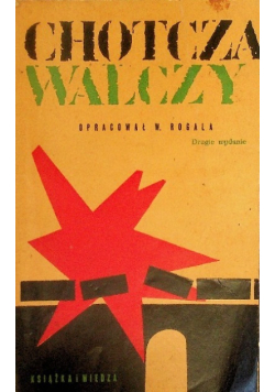 Chotcza walczy