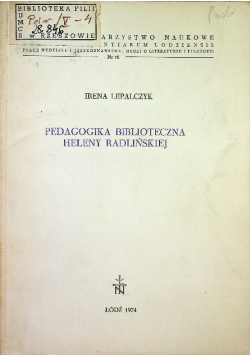 Pedagogika Biblioteczna Heleny Radlińskiej