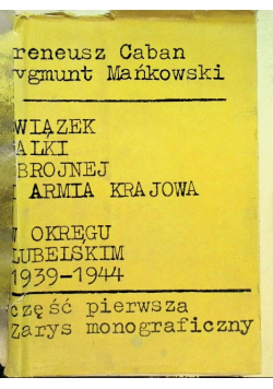 Związek Walki Zbrojnej i Armia Krajowa