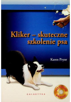 Kliker - skuteczne szkolenie psa