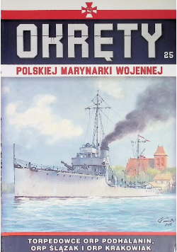 Okręty Polskiej Marynarki Wojennej Tom 25