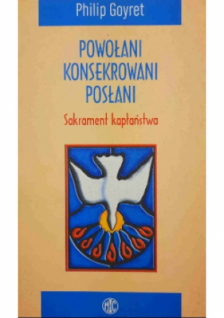 Powołani konsekrowani posłani