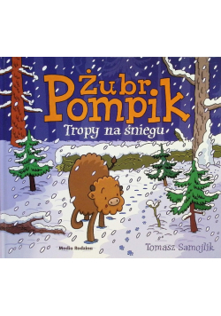 Żubr Pompik. Tropy na śniegu
