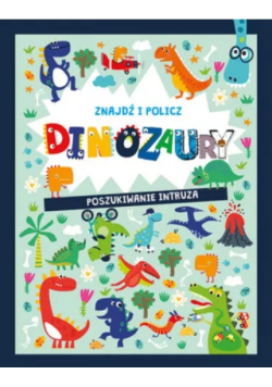 Znajdź i policz. Dinozaury