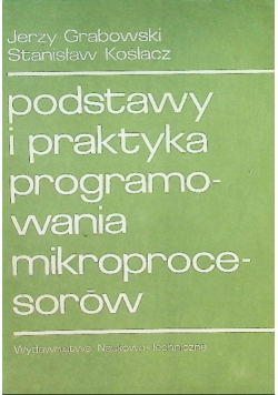 Podstawy i praktyka programowania mikroprocesorów
